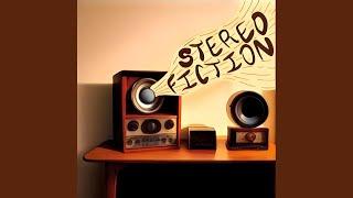 STEREO FICTION