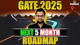 Complete 5 Months Roadmap for GATE 2025 | Don't Miss This