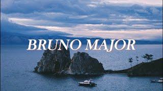 Bruno Major Playlist Part I