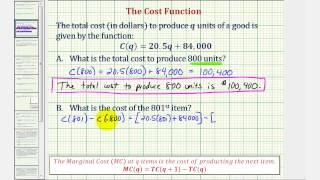 Ex:  Determine Total Cost and Marginal Cost (No Derivative)