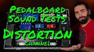 Pedalboard Sound Test | Distortion Channel