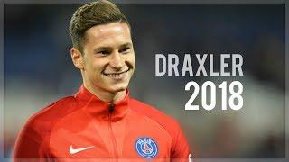 Julian Draxler 2018 - Skills, Goals & Assists | HD