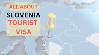 If You're Visiting Slovenia in 2022 - How to Apply for a Tourist Visa!