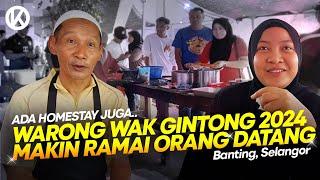 Bertemu Wak Gintong Lagi! Eh Ada Homestay Wak Gintong Juga?!