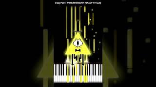 WEIRDMAGEDDON Crazy #Piano #GravityFalls