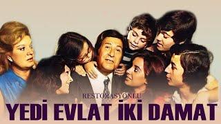 Yedi Evlat İki Damat Türk Filmi | Restorasyonlu | FULL | CÜNEYT GÖKÇER