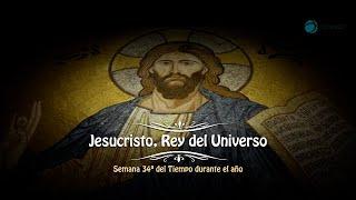 Nuestra Misa || Domingo 34º durante el año | Solemnidad de Jesucristo Rey Del Universo