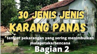 30 jenis jenis karang panes(tempat yang sering menimbulkan mala petaka)serta solusinya