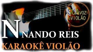 Nando reis - N -  Karaokê violão