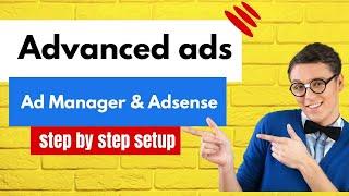 Advanced ads WordPress plugin tutorial 2024   Best AdSense ad management plugin