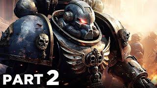 WARHAMMER 40K SPACE MARINE 2 Walkthrough Gameplay Part 2 - LICTOR & CARNIFEX BOSSES (FULL GAME)