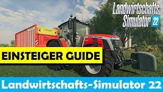 LS22  EINSTEIGER GUIDE   PERFEKTER START in die KARRIERE mit DIESEM STARTER SZENARIO 