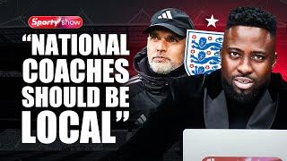 Foreign managers for national teams: YES/NO? | Tuchel's controversial appointment! | SportyShow