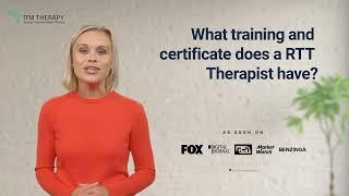 What training and certificate does a RTT Therapist have