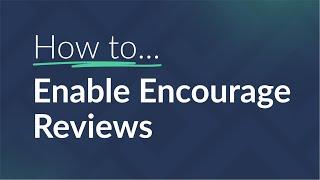 How to Enable Encourage Reviews in RealSatisfied