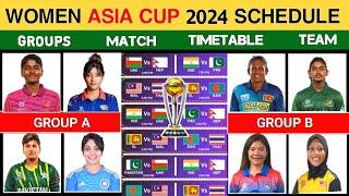 ACC Women T20 Asia Cup 2024 - Schedule, Timetable, Dates , Groups - Asia Cup 2024