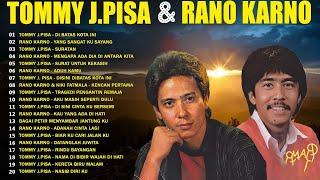 Tommy J Pisa dan Rano Karno Full Album  Lagu Nostalgia Indonesia Terpopuler  Lagu Lawas Pilihan