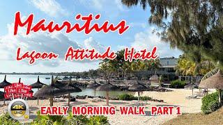 Mauritius - Lagoon Attitude 4K Walk (Part1)