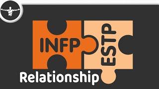 What Is An INFP- ESTP Relationship Like?