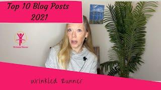 2021 Top 10 Blog Posts from The Wrinkled Runner