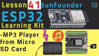 ESP32 Tutorial 41 - MP3 Player using Micro SD card | SunFounder's ESP32 IoT Learning kit