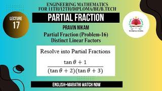 Partial Fraction | Problem 16 | Distinct Linear Factors | Lecture 17