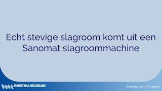 Echt stevige slagroom komt uit een Sanomat slagroommachine