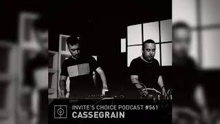 Invite's Choice Podcast 561 - Cassegrain