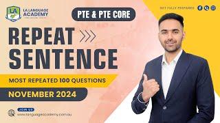 Repeat Sentence | PTE & PTE Core Speaking | November 2024 Real Exam Predictions | Language Academy