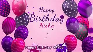 Happy Birthday Nisha | Nisha Happy Birthday Song | Nisha