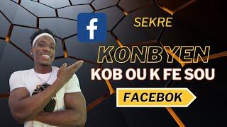 Tout sekre sou kantite kob ou ka fe sou Facebook (ak tout prev) #socialmediaglobe #lajan #kob