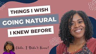 8 Things I Wish I Knew BEFORE Going NATURAL ‍️ #naturalhairjourney