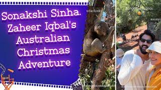 Sonakshi Sinha and Zaheer Iqbal Spread Holiday Cheer with Kangaroos and Koalas