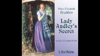 Lady Audley's Secret Part 1 (2007 Librivox audiobook) Public Domain Media