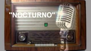 Recuerdos del ayer "Nocturno" el programa de la radio cubana.