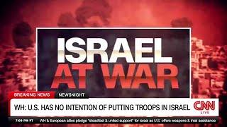 CNN SPECIAL COVERAGE: ISRAEL AT WAR (OCTOBER 9, 2023, 9:41 - 1:58 PM ET)