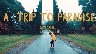 A TRIP TO PARADISE - Bali