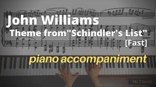 John Williams - Theme from "Schindler's List": Piano Accompaniment [Fast]