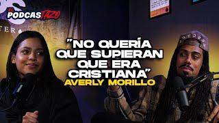 AVERLY MORILLO: HABLAMOS DE RELIGIOSIDAD, ANSIEDAD Y MINISTERIO