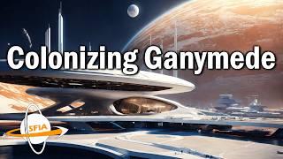 Colonizing Ganymede