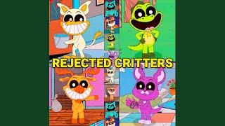Rejected Smiling Critters Song (REJECTS)