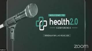 Health 2.0 Conference Live | USA - Day 2