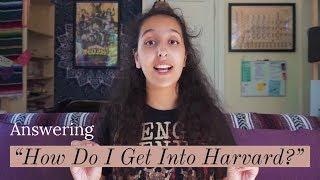 Answering "How Do I Get Into Harvard?"