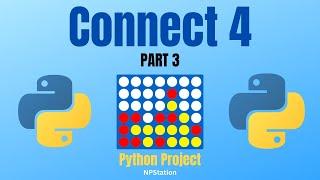 Connect 4 Python Project | Part 3 (Final part!)
