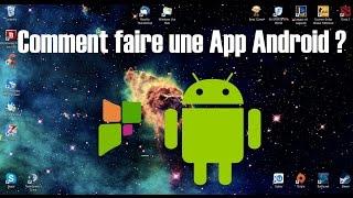 [Tuto] Comment créer une application android gratuitement, facilement et sans notion de codage ?