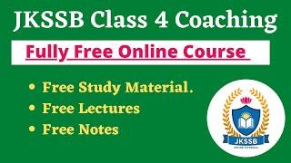 Class 4 Coaching in Jammu & Kashmir| Free Study Material for JKSSB Class IV Exam 2020.