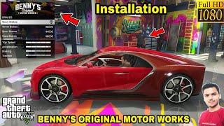 GTA 5 : HOW TO INSTALL BENNY'S ORIGINAL MOTOR WORKS MOD