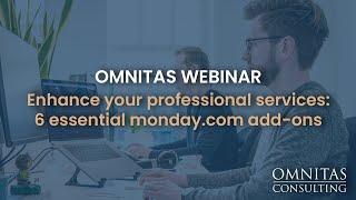 Enhance your professional services: 6 essential monday.com add-ons