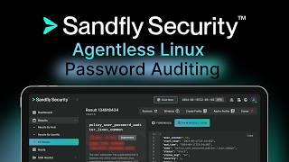 Sandfly Linux EDR With Agentless Password Auditing - Find Default Passwords Instantly