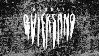 morray - quicksand (official lyric video)